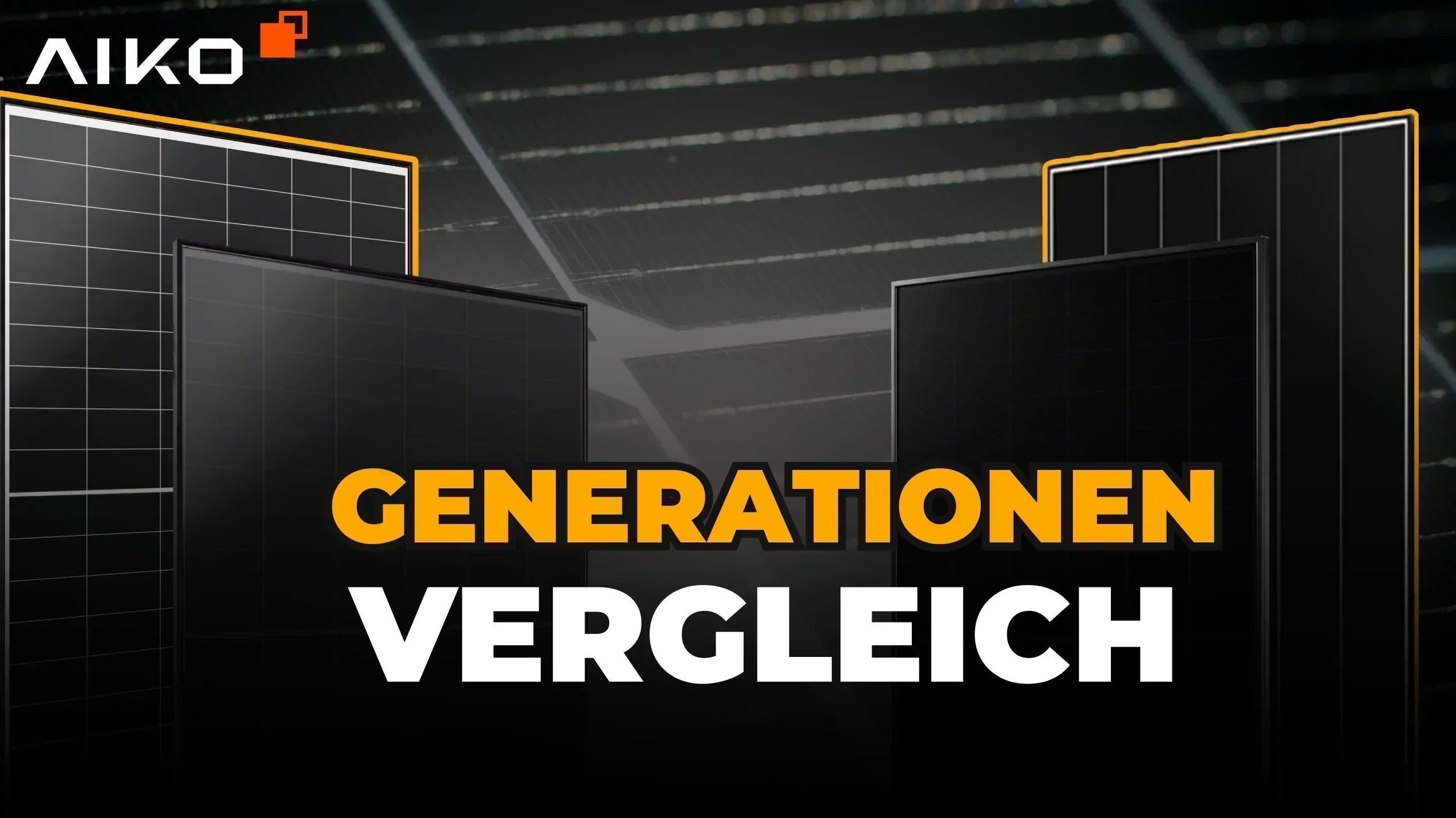 AIKO Neostar 2s+ vs 3s+: Der große Vergleich der AIKO Solarmodule