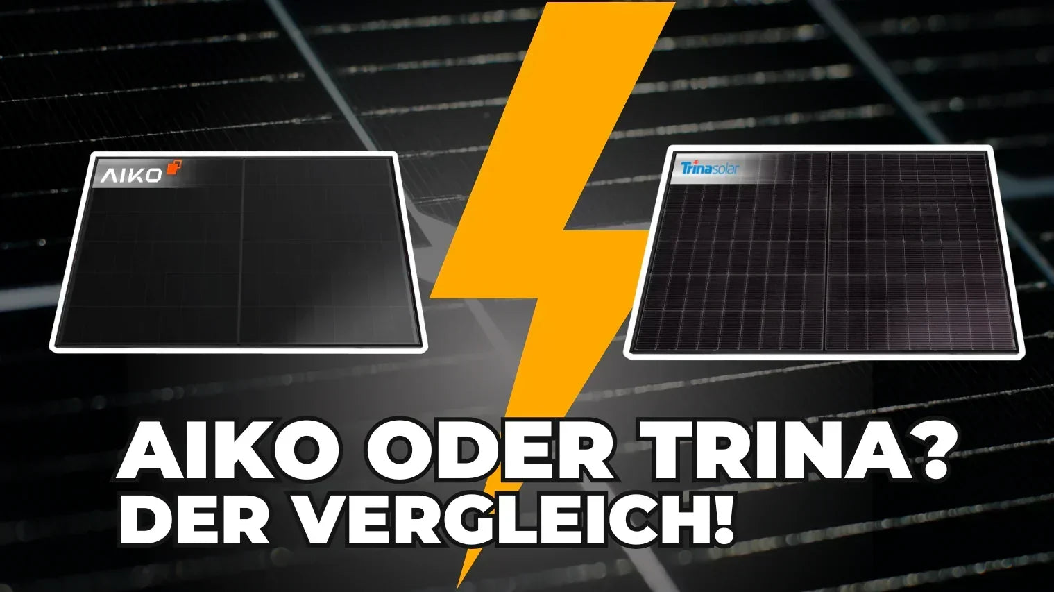 AIKO vs. Trina Solar: Unterschiede, Erfahrungen & Vergleich 2026