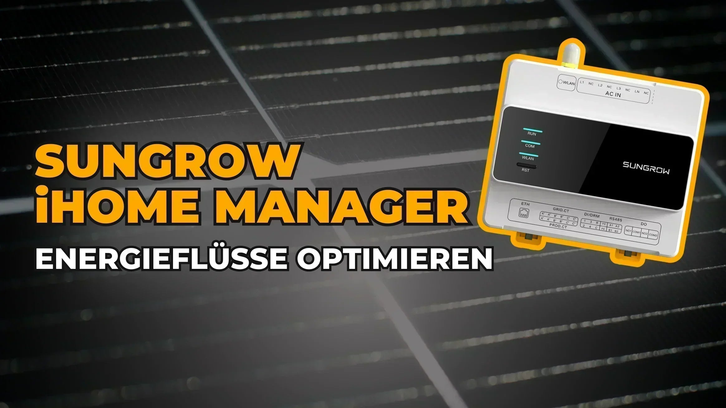 Sungrow iHomeManager: Mehr aus deiner Sonnenenergie rausholen!