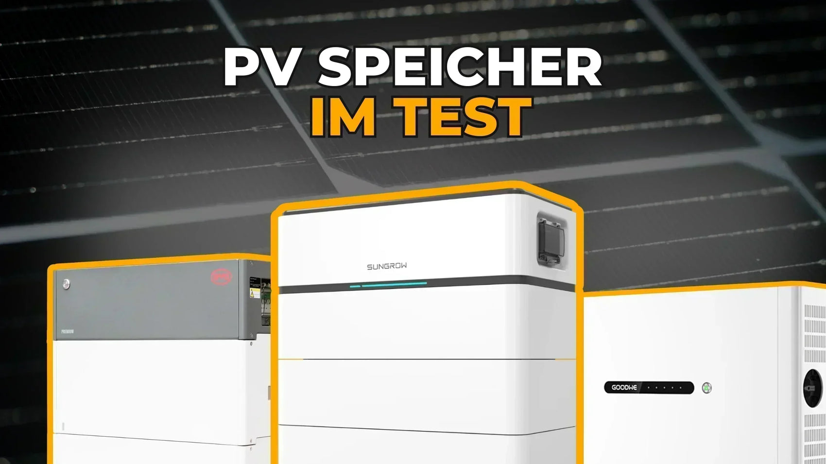 PV Speicher Test