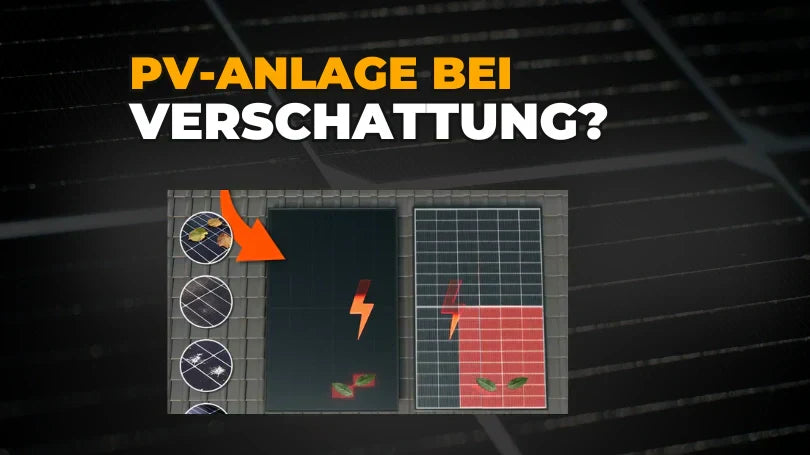 Verschattung der PV-Anlage: So minimierst du Ertragsverluste