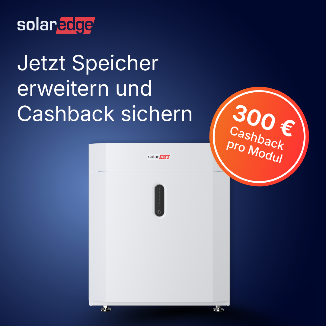 SolarEdge Batteriespeicher erweitern und 300 € Cashback pro Modul sichern,  Solarspeicher für Photovoltaikanlagen.