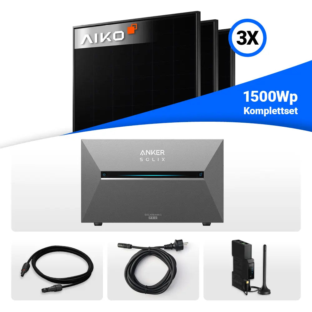 1500Wp Balkonkraftwerk Set: 3x AIKO 500W Full Black Module & Anker Solix Solarbank 3 Pro Speicher.